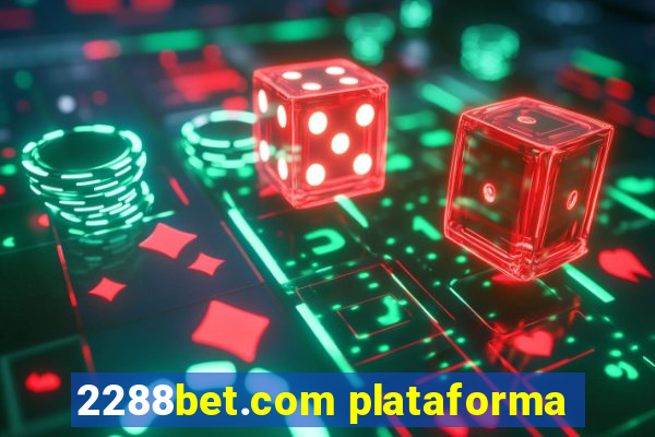 2288bet.com plataforma